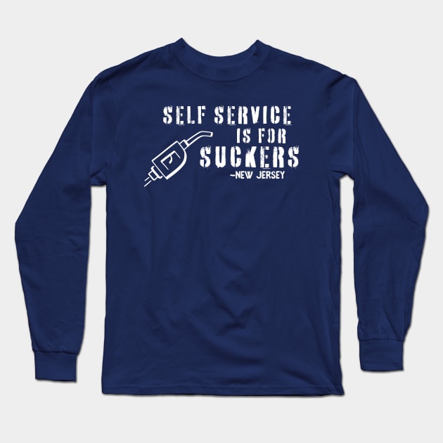 SELF SERVICE IS FOR SUCKERS Long Sleeve T-Shirt by Reda 04